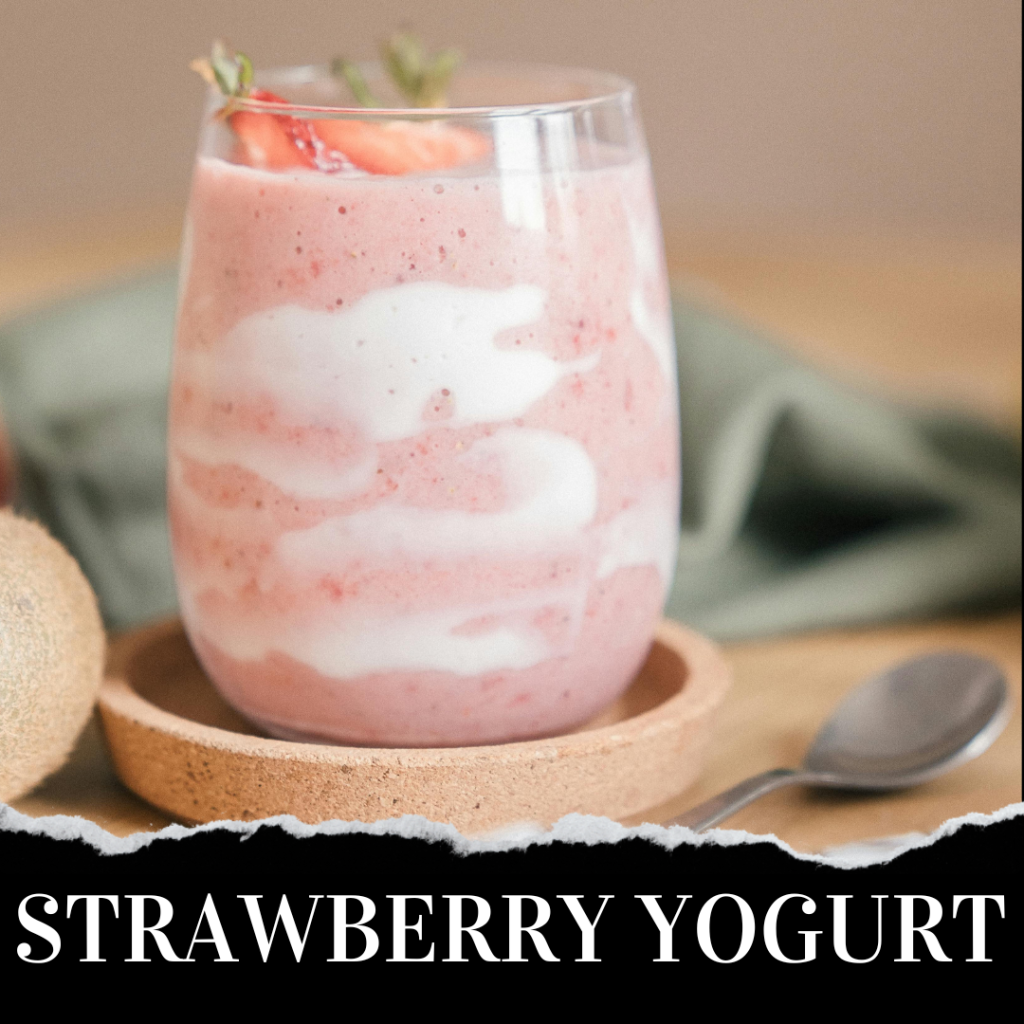 A glass of strawberry yogurt with visible swirl patterns, topped with fresh strawberry slices, sits on a coaster beside a spoon and a green napkin. Text reads "STRAWBERRY YOGURT.